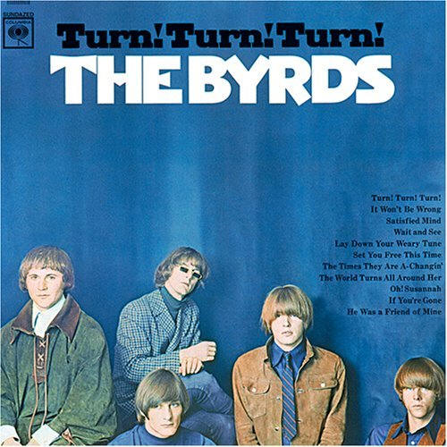1965 : BYRDS, THE - Turn! Turn! Turn!